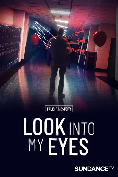 Настоящая криминальная история: Посмотри мне в глаза